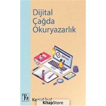 Dijital Çağda Okuryazarlık Kemaş İnal