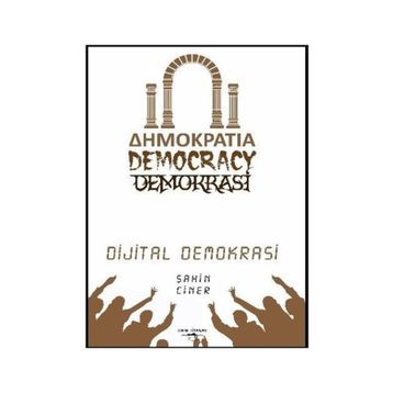 Dijital Demokrasi - Şahin Ciner