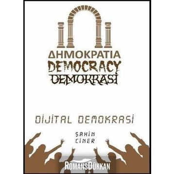Dijital Demokrasi - Şahin Ciner