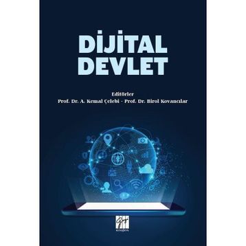 Dijital Devlet - A. Kemal Çelebi Birol Kovancılar
