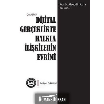 Dijital Gerçeklikte Halkla İlişkilerin Evrimi - Kolektif