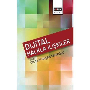 Dijital Halkla İlişkiler - Elif Başak