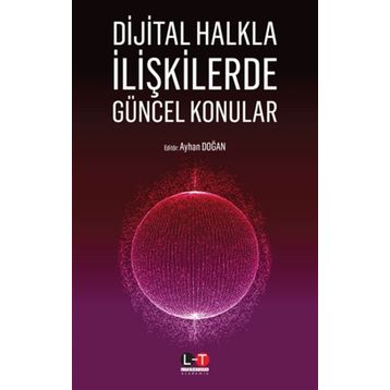 Dijital Halkla İlişkilerde Güncel Konular - Ayhan Doğan