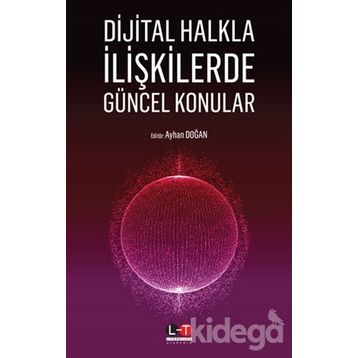 Dijital Halkla İlişkilerde Güncel Konular - Ayhan Doğan