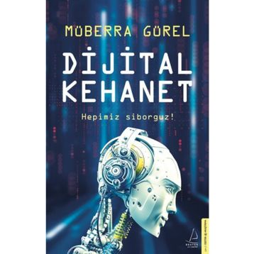 Dijital Kehanet - Müberra Gürel