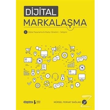 Dijital Markalaşma - Mürsel Ferhat Sağlam