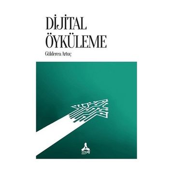 Dijital Öyküleme - Gülderen Artuç