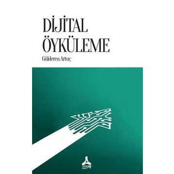 Dijital Öyküleme - Gülderen Artuç