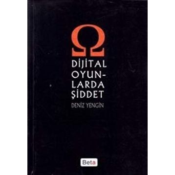 DIJITAL OYUNLARDA ŞİDDET - DENIZ YENGIN