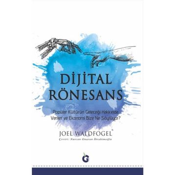 Dijital Rönesans - Joel Waldfogel - Gumbel Yayım