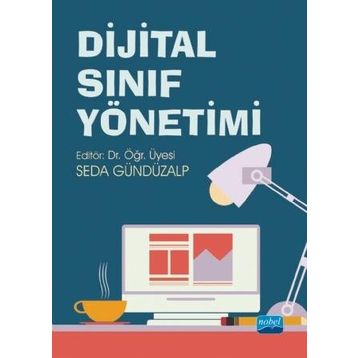 Dijital Sınıf Yönetimi - Gönül Şener