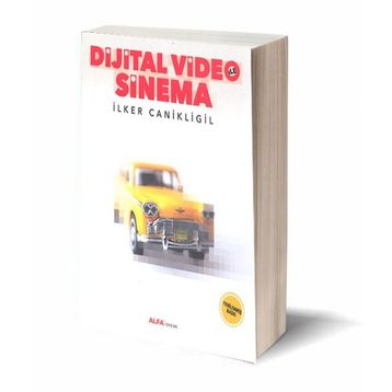 Dijital Video ile Sinema - İlker Canikligil