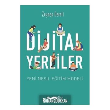 Dijital Yerliler - Zeynep Dereli