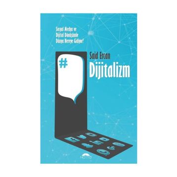 Dijitalizm - Said Ercan