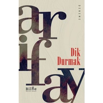 Dik Durmak - Arif Ay
