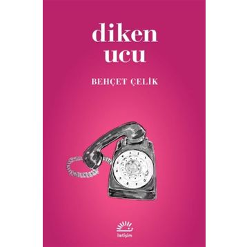 DIKEN UCU - BEHÇET ÇELİK