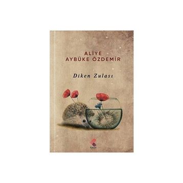 Diken Zulası Aliye Aybüke Özdemir
