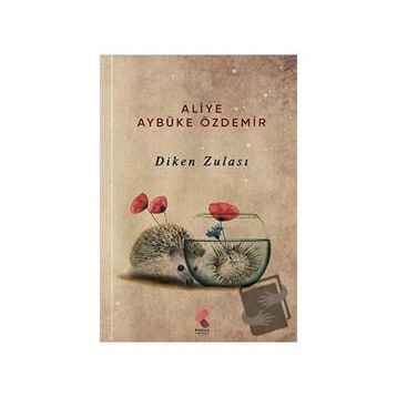 Diken Zulası Aliye Aybüke Özdemir