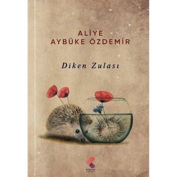 Diken Zulası Aliye Aybüke Özdemir