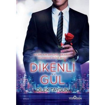 Dikenli Gül-Dilek Taygun-Yediveren Yayınları