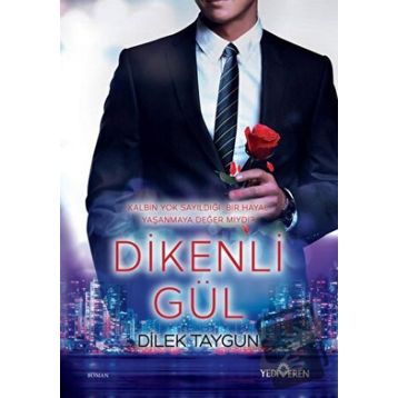 Dikenli Gül-Dilek Taygun-Yediveren Yayınları