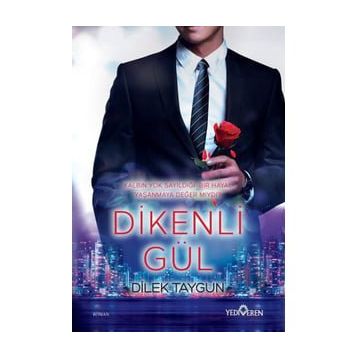 Dikenli Gül-Dilek Taygun-Yediveren Yayınları