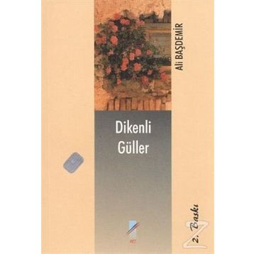 Dikenli Güller - Ali Başdemir