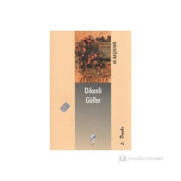 Dikenli Güller - Ali Başdemir