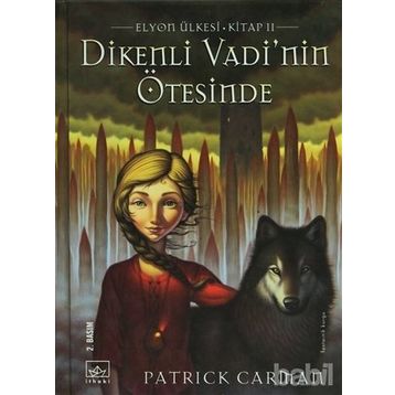 DIKENLI VADI NIN ÖTESİNDE ELYON ÜLKESİ KITAP 2 - PATRICK CARMAN