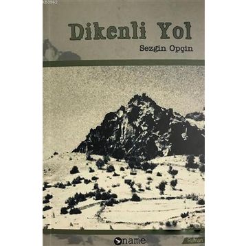 DIKENLI YOL - KADRIYE SELÇUK