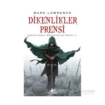 Dikenlikler Prensi - Mark Lawrence