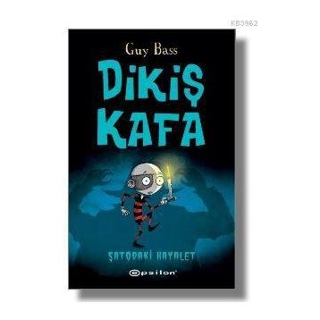Dikiş Kafa - Şatoda Hayalet Var - Guy Bass