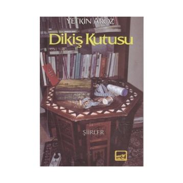 DIKIŞ KUTUSU - YETKIN ARÖZ