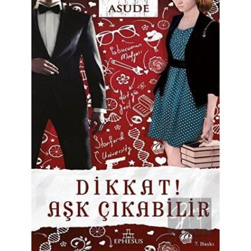 Dikkat! Aşk Çıkabilir - Asude