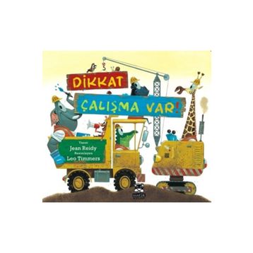 Dikkat Çalışma Var! - Jean Reidy