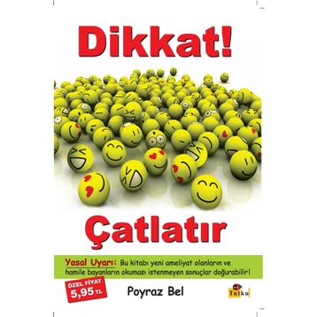 DIKKAT ÇATLATIR - POYRAZ BEL