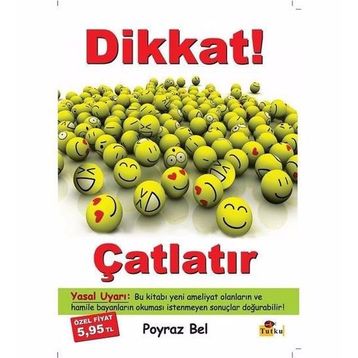 DIKKAT ÇATLATIR - POYRAZ BEL
