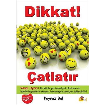 DIKKAT ÇATLATIR - POYRAZ BEL