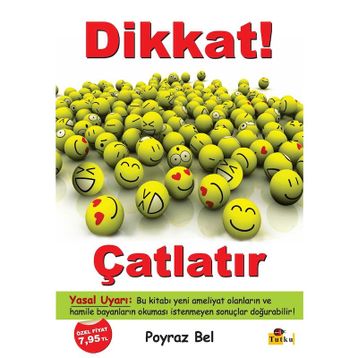 DIKKAT ÇATLATIR - POYRAZ BEL