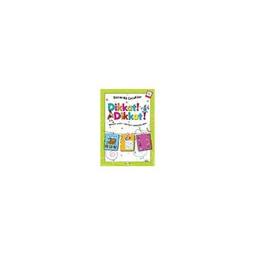 Dikkat! Dikkat! 4+ Yaş - Kukla Yayınları