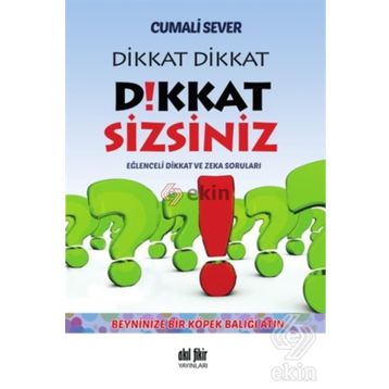 Dikkat Dikkat Dikkat Sizsiniz - Cumali Sever