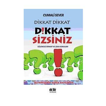 Dikkat Dikkat Dikkat Sizsiniz - Cumali Sever