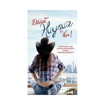 Dikkat Huysuz Var! - Esila Yıldırım