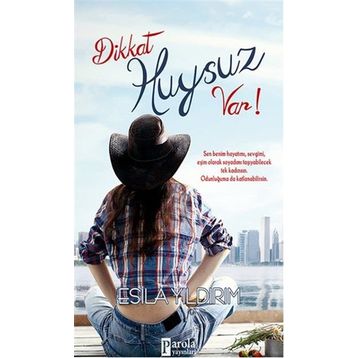 Dikkat Huysuz Var! - Esila Yıldırım