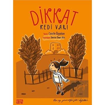 Dikkat Kedi Var Cemile Özyakan
