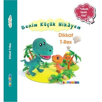 Dikkat T-Rex - Nathalie Belineau