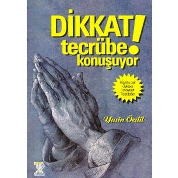 DIKKAT TECRÜBE KONUŞUYOR - GENEL