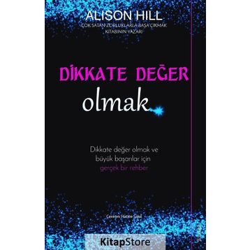 Dikkate Değer Olmak - Alison Hill
