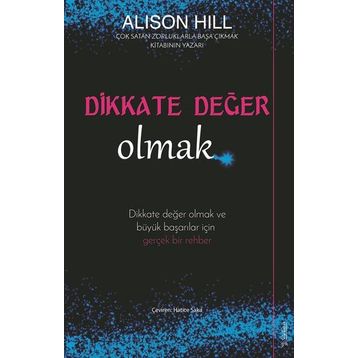 Dikkate Değer Olmak - Alison Hill