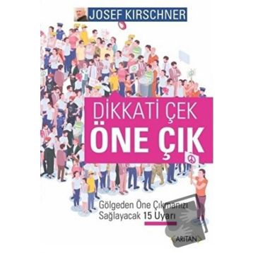 Dikkati Çek Öne Çık - Josef Kirschner